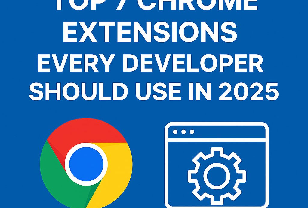 best chrome extensions 2025