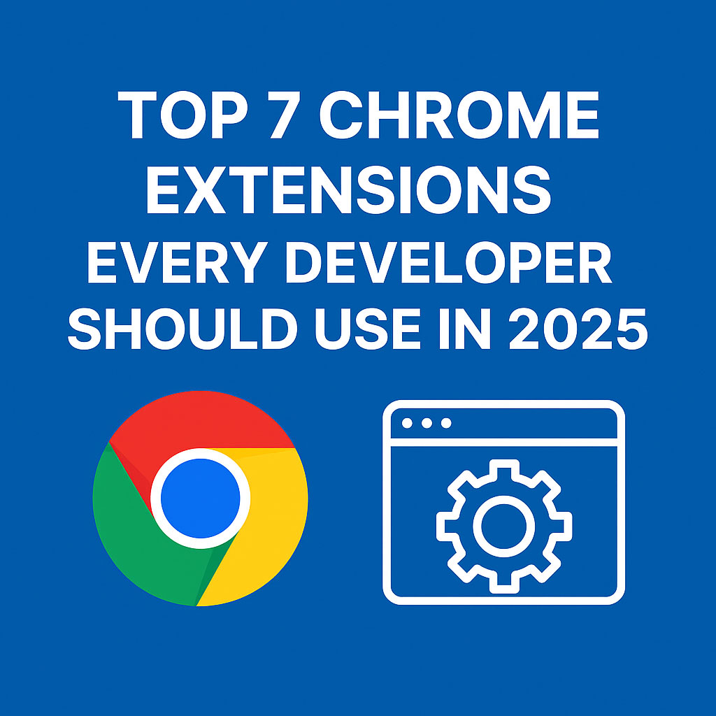 best chrome extensions 2025