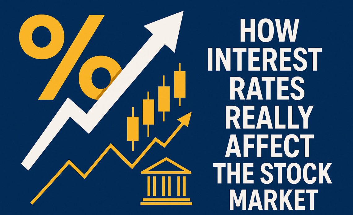 How Interest Rates Really Affect the Stock Market