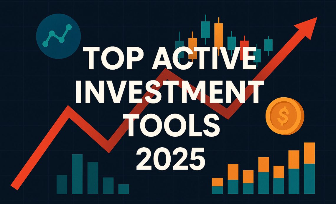 Top Active Investment Tools 2025